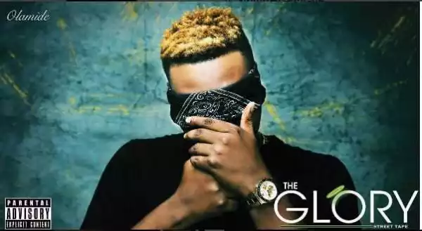 Where Are The Die Hard Fans? Would You Buy Olamide’s New Album “THE GLORY” For ?1,000?